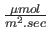 $\frac{\mu mol}{m^2.sec}$